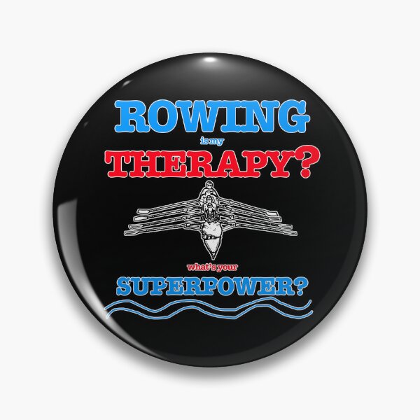 Item preview, Funny Rowing Is My Therapy Whats Your Superpower designed and sold by Michael van der Hoorn.