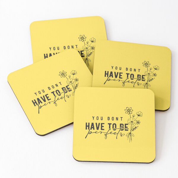 Item preview, You Don't Have To Be Perfect designed and sold by merchspiration.