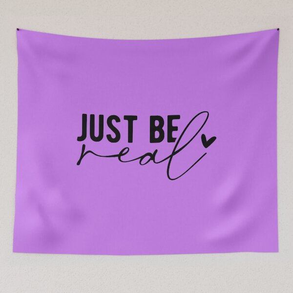 Item preview, Just Be Real designed and sold by merchspiration.
