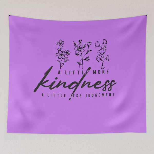 Item preview, More Kindness Less Judgement designed and sold by merchspiration.