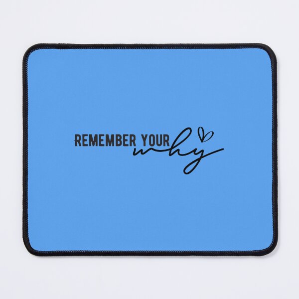 Item preview, Remember Your Why designed and sold by merchspiration.