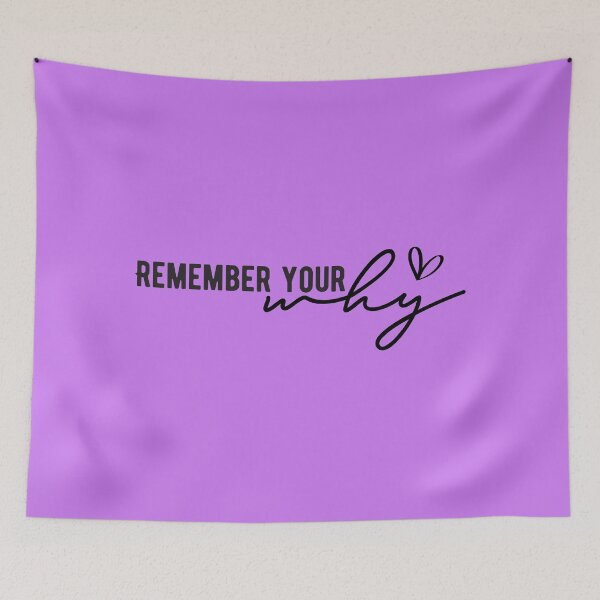 Item preview, Remember Your Why designed and sold by merchspiration.
