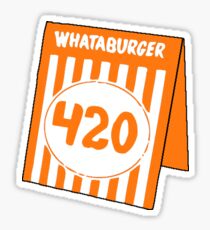 Whataburger Table Tent - 420 Sticker