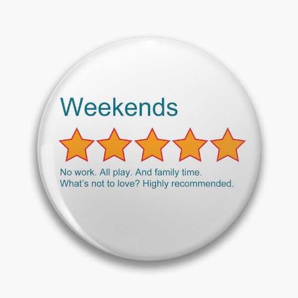Item preview, 5-Stars: Weekends designed and sold by LethalChicken.