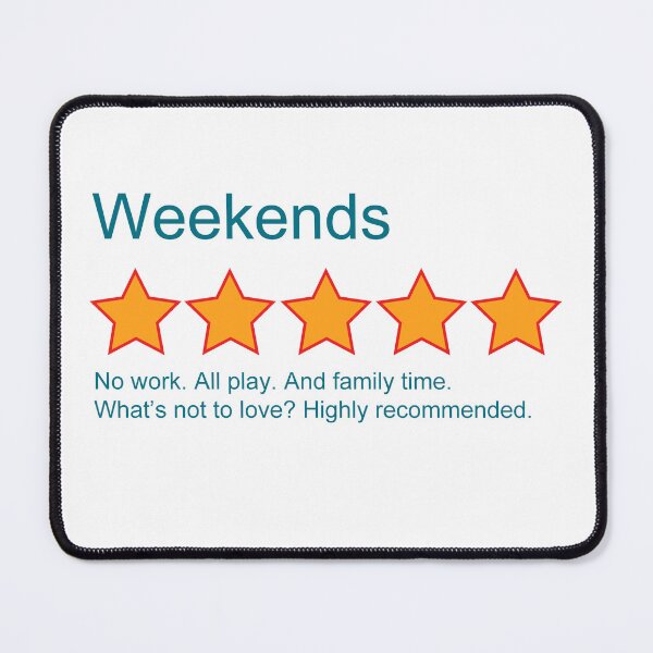 Item preview, 5-Stars: Weekends designed and sold by LethalChicken.