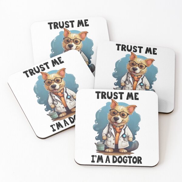 Item preview, Trust Me I'm A Dogtor, Cute Dog, Puppy, Doctor, Funny designed and sold by Porcupine Tees ⭐⭐⭐⭐⭐.