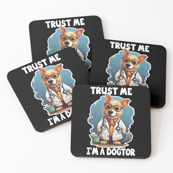 Item preview, Trust Me I'm A Dogtor, Cute Dog, Puppy, Doctor, Dog Lover Funny designed and sold by Porcupine Tees ⭐⭐⭐⭐⭐.