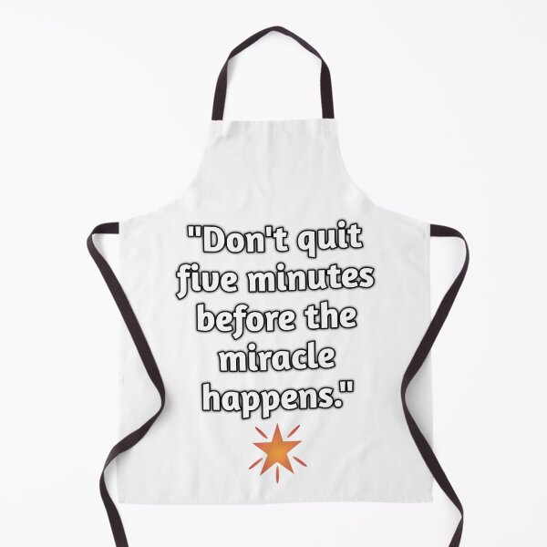 Item preview, Don't Quit Before The Miracle designed and sold by merchspiration.