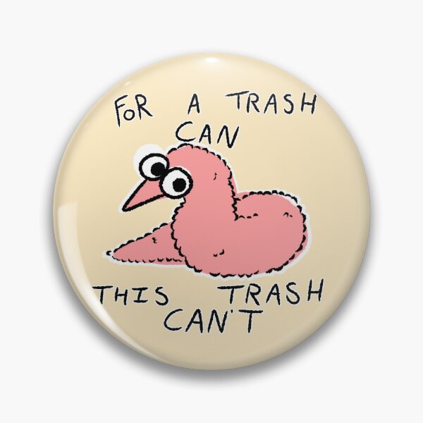 Item preview, Trash Can't designed and sold by Whackomancer.