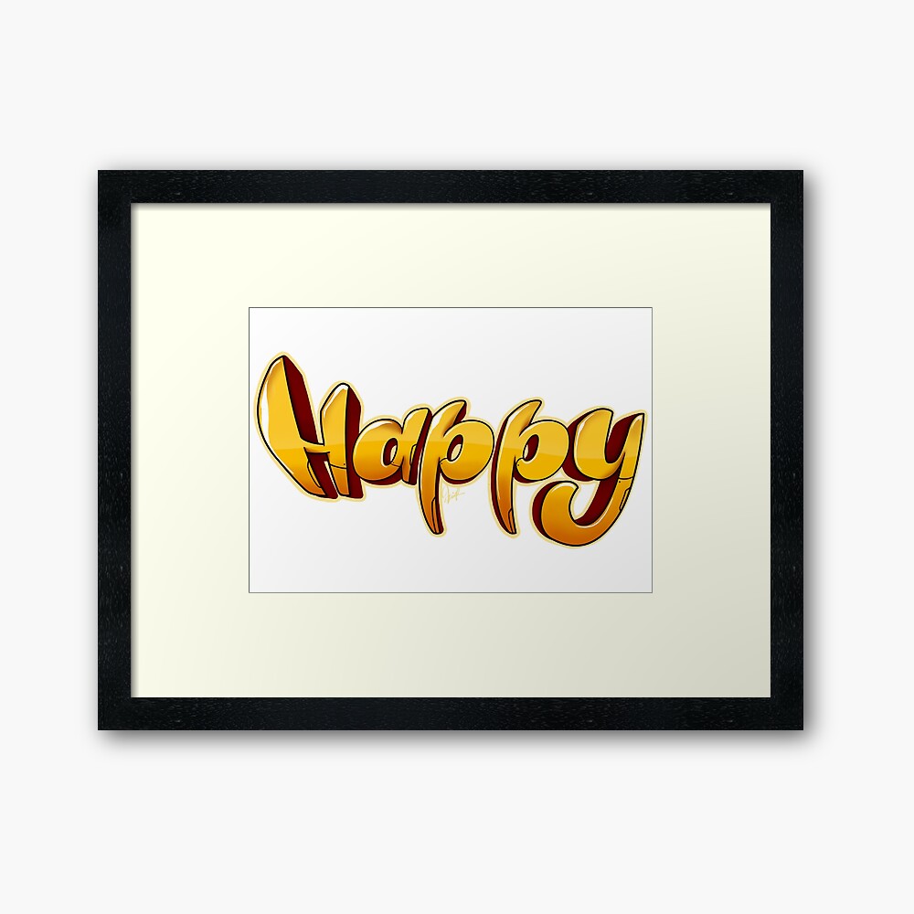 Happy Word Graffiti Art Letters Style Drawing Framed Art Print By Kirart Redbubble