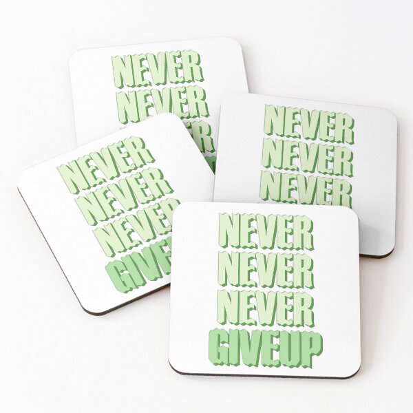 Item preview, Never Never Never Giveup designed and sold by ArtsyExplorer.