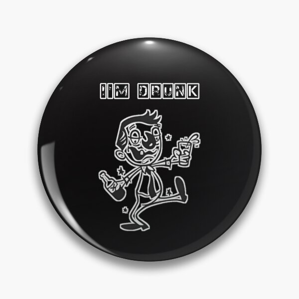 Item preview, I'm drunk designed and sold by Aiyinyangart.