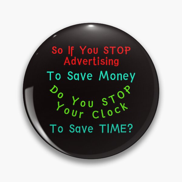 Item preview, Do You Stop Advertising To Save Money designed and sold by alien almanac.