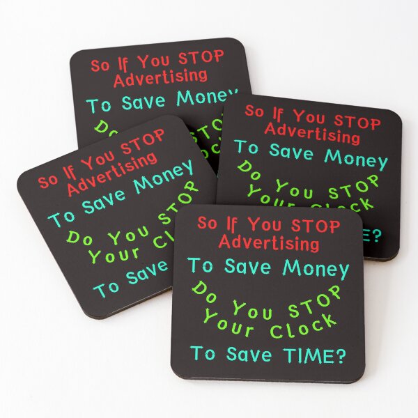 Item preview, Do You Stop Advertising To Save Money designed and sold by AlienAlmanac.