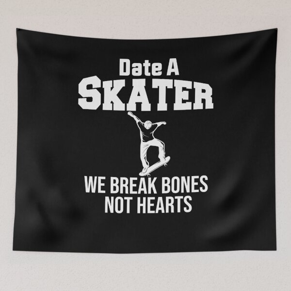 Item preview, Date A Skater we break bones not hearts designed and sold by BHMARTS.