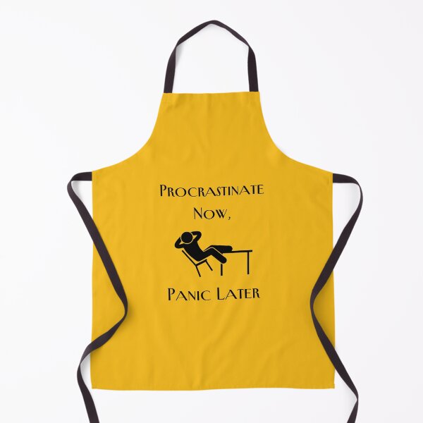 Item preview, Procrastinate Now, Panic Later. designed and sold by GiveMeMood.