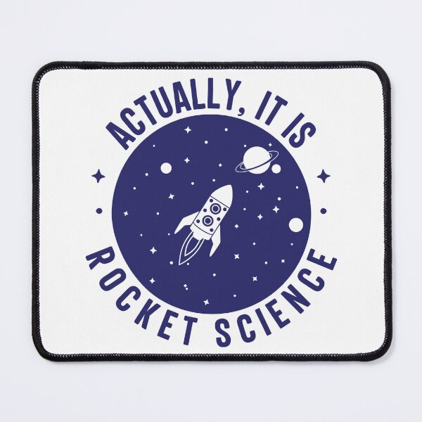 Item preview, Actually,  It Is Rocket Science designed and sold by Smix Pixels.