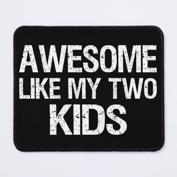Item preview, Awesome Like My Two Kids II designed and sold by Lemon Pepper.