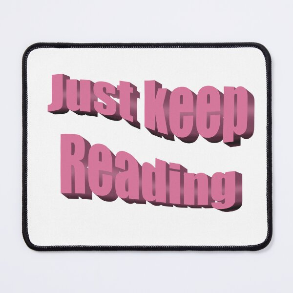 Item preview, Just keep reading designed and sold by Gumesthetics.