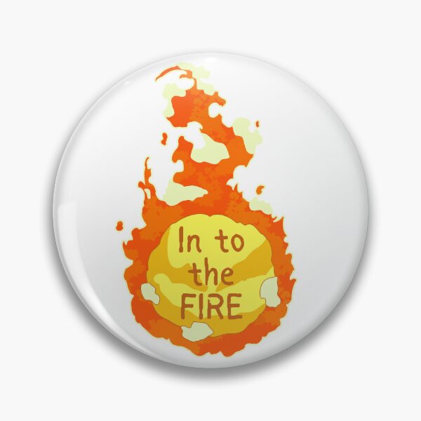 Item preview, In To The Fire designed and sold by yobydy.
