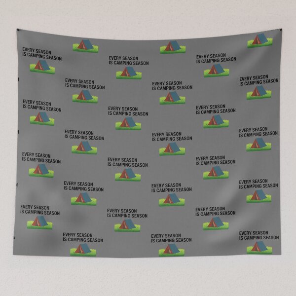 Item preview, Every season is camping season designed and sold by aiyi24.
