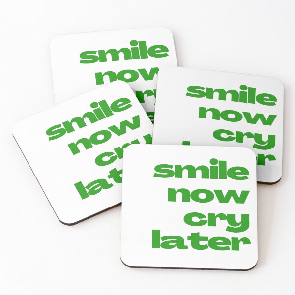 Item preview, Vivid Emotions 'Smile Now Cry Later' Phrase Design designed and sold by vk09.