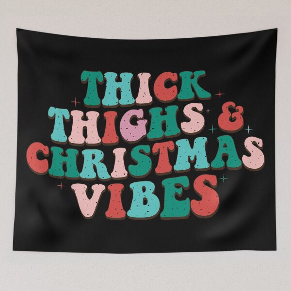 Item preview, Thick Thighs And Christmas Vibes designed and sold by shopbakas.