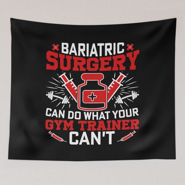 Item preview, Bariatric Surgery Can Do What Your Gym Trainer can't Do  designed and sold by Smix Pixels.