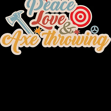 Vorschaubild zum Design Peace Love And Axe Throwing Funny Axe Throwing Gear von DynamicDesign