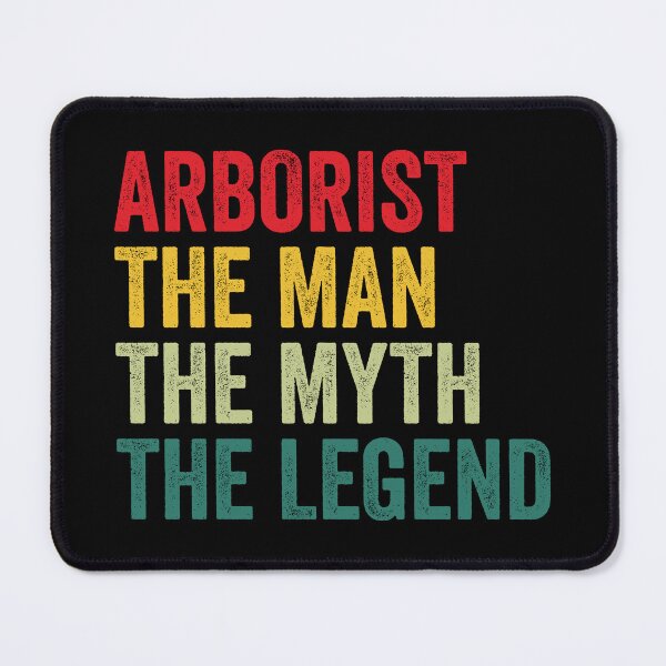 Item preview, Arborist Mens Gift, Man Myth Arborist Legend, Funny Arborist designed and sold by vzrnmichsudops.