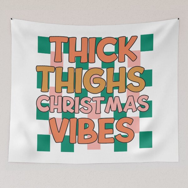 Item preview, Thick Thighs Christmas Vibes designed and sold by shopbakas.
