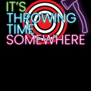 Vorschaubild zum Design It's Throwing Time Somewhere Funny Axe Throwing Gear von DynamicDesign