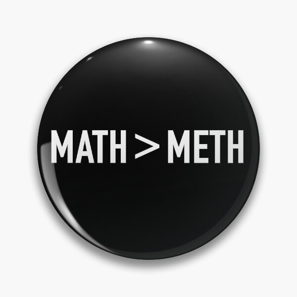 Item preview, Math > Meth designed and sold by SlappyWares.