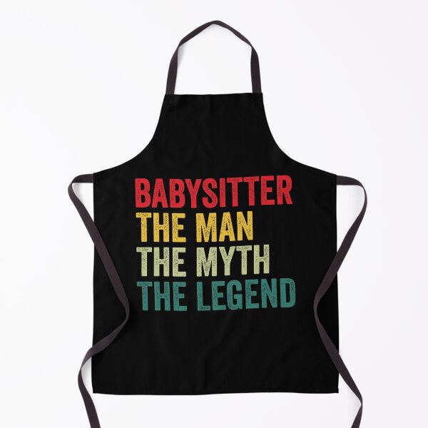 Item preview, Babysitter Mens Gift, Man Myth Babysitter Legend, Funny Babysitter designed and sold by vzrnmichsudops.