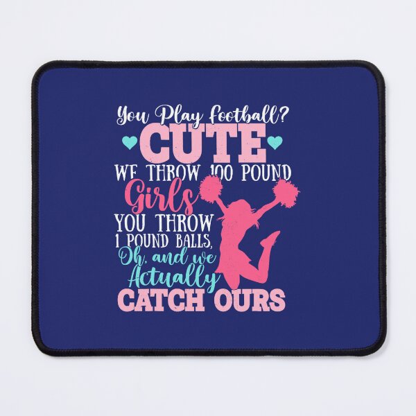 Item preview, Cheerleaders You Play Football Cute Cheerleading designed and sold by caloudiaminart.