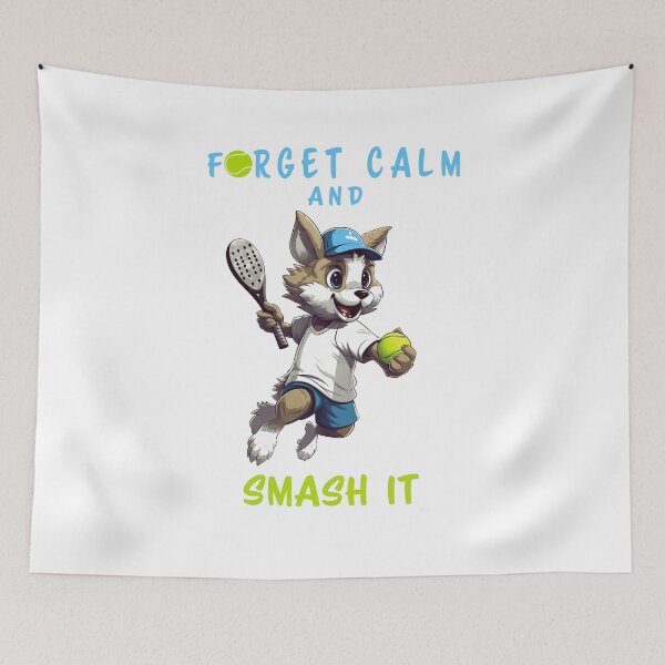 Item preview, Forget Calm and Smash it Funny Tennis Quote designed and sold by Kacpi-Design.
