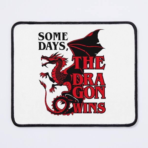 Item preview, Some Days The Dragon Wins Dragons designed and sold by jaygo.