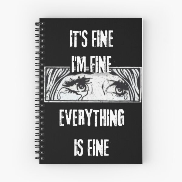 Item preview, It's Fine I'm Fine Everything Is Fine designed and sold by Flirt-Teez.