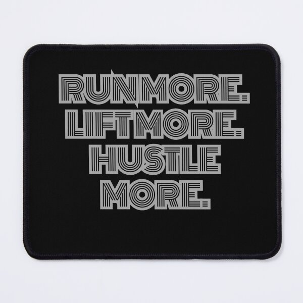 Item preview, Run More Lift More Hustle More designed and sold by VasiljevichShop.