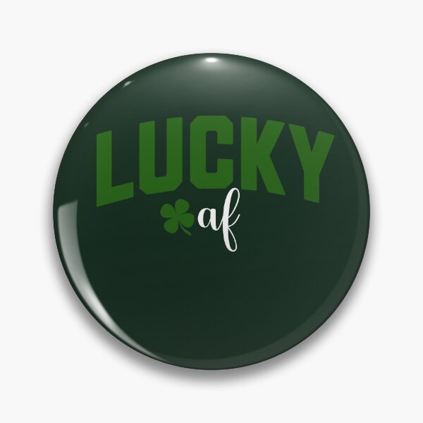 Artikelvorschau, Lucky AF St. Patricks Day Green entworfen und verkauft von CheekyChimpCo.