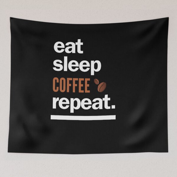 Item preview, Eat Sleep Coffee Repeat designed and sold by AImonk.
