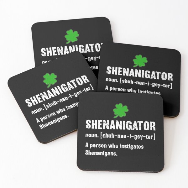 Item preview, Shenanigator Definition st patricks day Shenanigans designed and sold by Be Cool (5.0) ⭐⭐⭐⭐⭐.