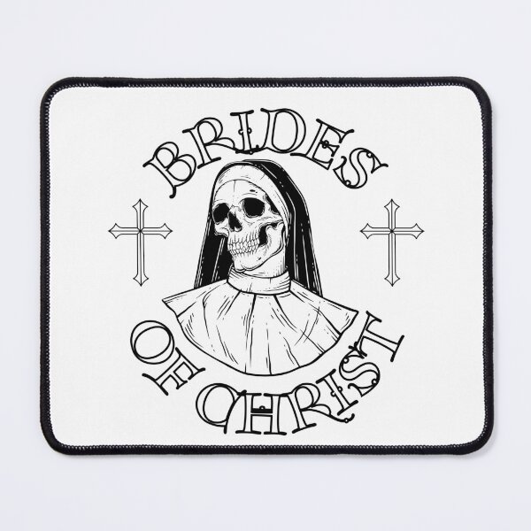 Item preview, brides of christ - get thee to the nunnery! designed and sold by Alyn8.