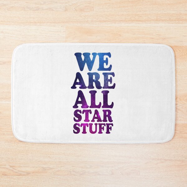 Item preview, We Are All Star Stuff designed and sold by ScienceCorner.