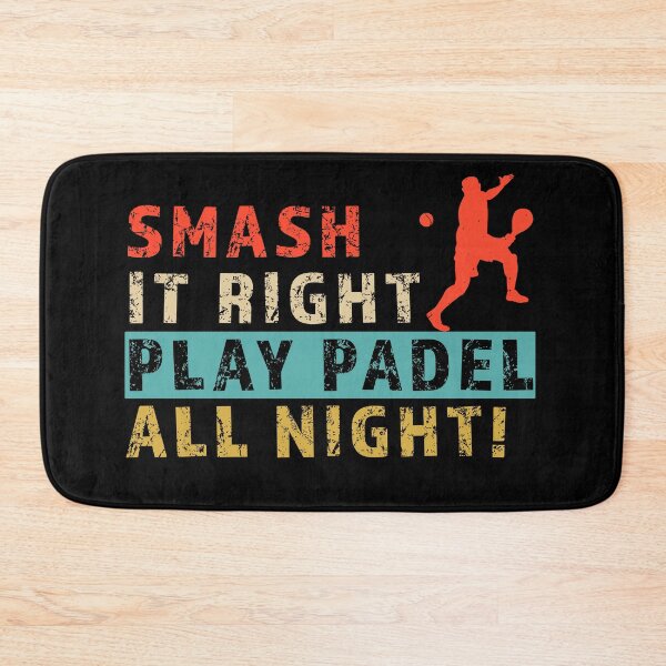 Item preview, Smash it Right Play Padel All Night Funny Padel Quote designed and sold by Kacpi-Design.