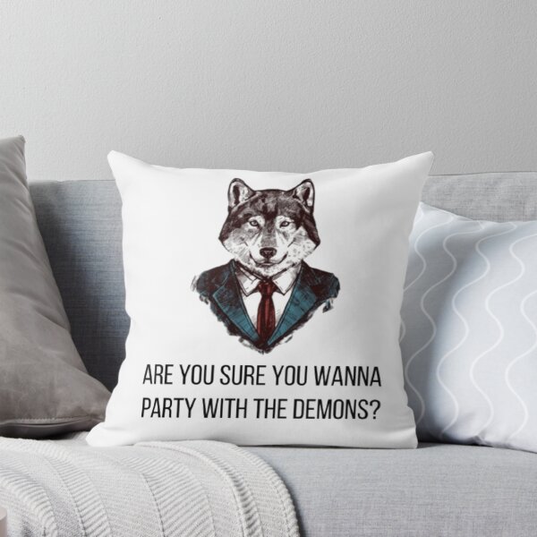 Item preview, Are you sure you wanna party with the demons meme designed and sold by official_BRAINROTSHOP.