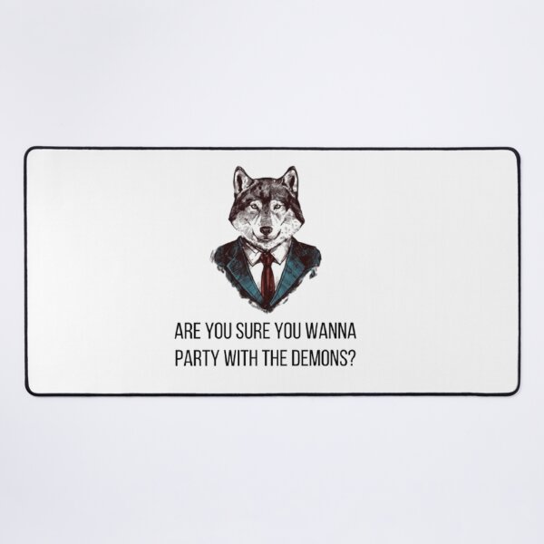 Item preview, Are you sure you wanna party with the demons meme designed and sold by official_BRAINROTSHOP.