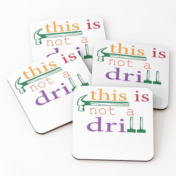 Item preview, funny saying this is not a drill. designed and sold by fatifleur-art.