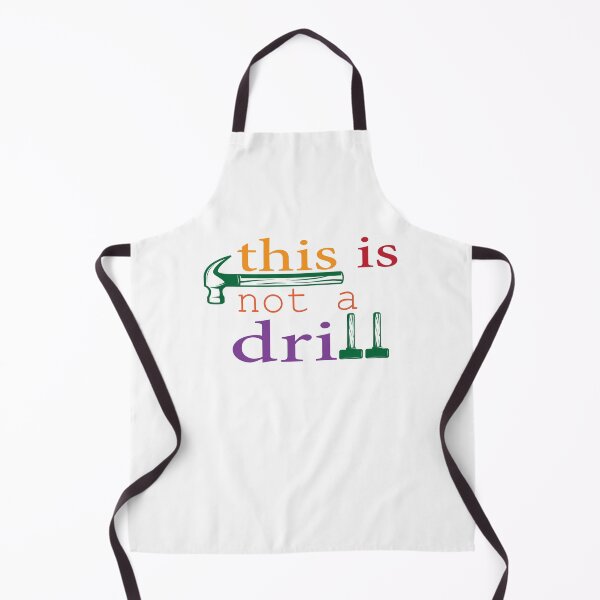 Item preview, funny saying this is not a drill. designed and sold by fatifleur-art.