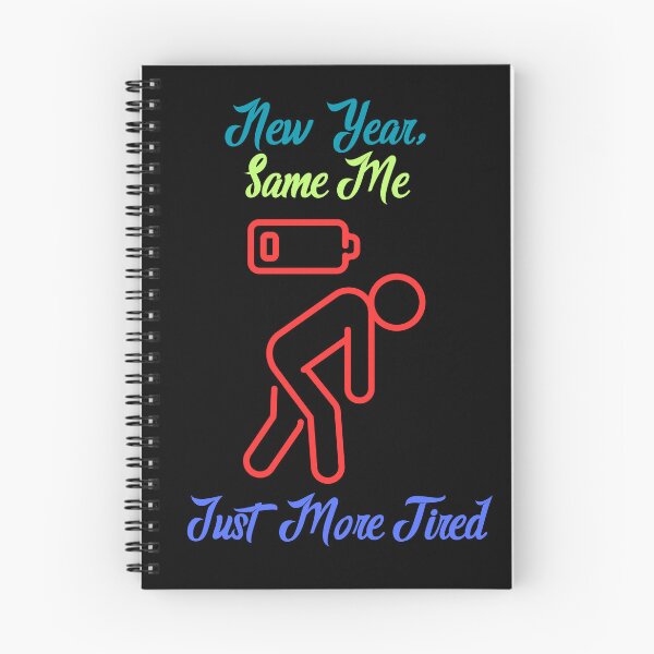 Item preview, New Year Same Me Just More Tired t-shirt designed and sold by THISisIT-eshop.